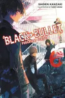 Black Bullet, Volume 6: Purgatory Strider