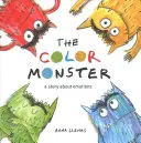 El monstruo de colores: Un cuento sobre las emociones - The Color Monster: A Story about Emotions