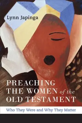 Predicando a las mujeres del Antiguo Testamento - Preaching the Women of the Old Testament