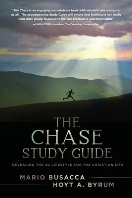 Guía de estudio de The Chase: Revelando el Estilo de Vida 3G para la Vida Cristiana - The Chase Study Guide: Revealing the 3G Lifestyle for the Christian Life