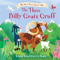 My Very First Story Time: The Three Billy Goats Gruff - Cuento de hadas con glosario ilustrado y una actividad - My Very First Story Time: The Three Billy Goats Gruff - Fairy Tale with picture glossary and an activity