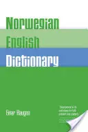 Diccionario noruego-inglés: A Pronouncing and Translating Dictionary of Modern Norwegian (Bokml and Nynorsk) with a Historical and Grammatical In - Norwegian-English Dictionary: A Pronouncing and Translating Dictionary of Modern Norwegian (Bokml and Nynorsk) with a Historical and Grammatical In