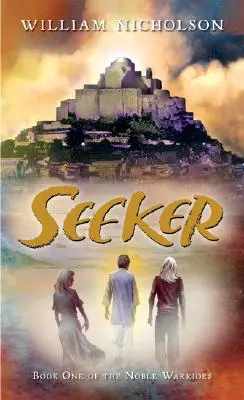 Seeker, 1: Primer libro de Noble Warriors - Seeker, 1: Book One of the Noble Warriors