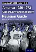 Oxford AQA GCSE History (9-1): América 1920-1973: Opportunity and Inequality Revision Guide - Oxford AQA GCSE History (9-1): America 1920-1973: Opportunity and Inequality Revision Guide