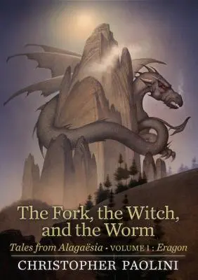 El tenedor, la bruja y el gusano: Volumen 1, Eragon - The Fork, the Witch, and the Worm: Volume 1, Eragon