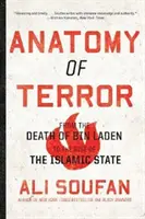 Anatomía del terror: De la muerte de Bin Laden al auge del Estado Islámico - Anatomy of Terror: From the Death of Bin Laden to the Rise of the Islamic State