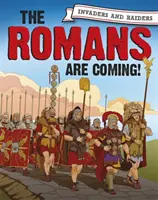 Invasores e incursores: ¡Vienen los romanos! - Invaders and Raiders: The Romans Are Coming!