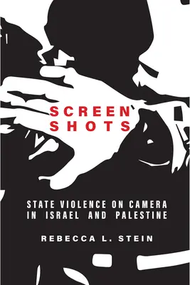 Capturas de pantalla: Violencia de Estado ante las cámaras en Israel y Palestina - Screen Shots: State Violence on Camera in Israel and Palestine