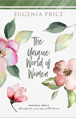 El mundo único de las mujeres - The Unique World of Women