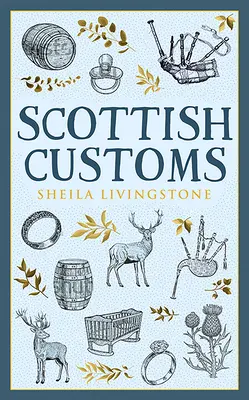 Costumbres escocesas - Scottish Customs