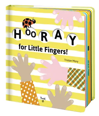 Hurra por los deditos - Hooray for Little Fingers!