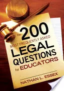 Las 200 preguntas jurídicas más frecuentes para educadores - The 200 Most Frequently Asked Legal Questions for Educators