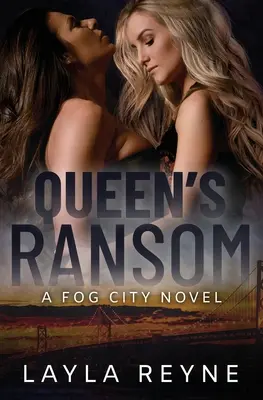 El rescate de la reina: Una novela de Fog City - Queen's Ransom: A Fog City Novel