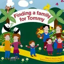 Encontrar una familia para Tommy - Finding a Family for Tommy