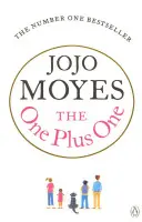 Uno más uno - Descubre al autor de Yo antes de ti, la historia de amor que cautivó a un millón de corazones - One Plus One - Discover the author of Me Before You, the love story that captured a million hearts