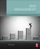 Gestión del riesgo empresarial: Un marco común para toda la organización - Enterprise Risk Management: A Common Framework for the Entire Organization