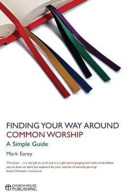 Cómo orientarse en el culto común - Finding your way around Common Worship