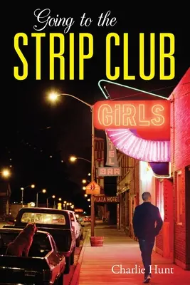 Ir al club de striptease - Going to the Strip Club