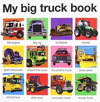 Mi gran libro de camiones - My Big Truck Book