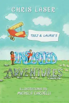 Las aventuras infladas de Teej y Laurie - Teej and Laurie's Inflated Adventures