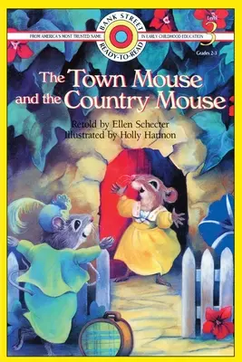 El ratón de ciudad y el ratón de campo: Nivel 3 - The Town Mouse and the Country Mouse: Level 3