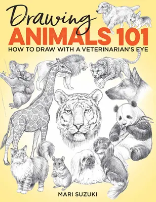 Dibujar animales 101: Cómo dibujar con ojo de veterinario - Drawing Animals 101: How to Draw with a Veterinarian's Eye