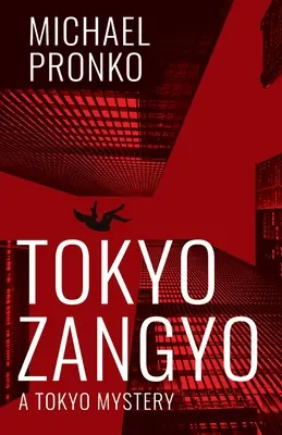 Tokio Zangyo - Tokyo Zangyo