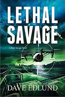 Salvaje letal: Una novela de Peter Savage - Lethal Savage: A Peter Savage Novel