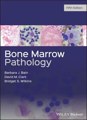 Patología de la médula ósea - Bone Marrow Pathology