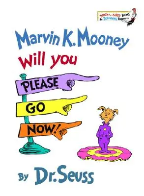 Marvin K. Mooney, ¡Vete ya, por favor! - Marvin K. Mooney, Will You Please Go Now!