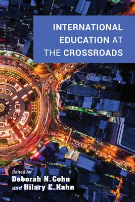 La educación internacional en la encrucijada - International Education at the Crossroads