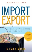 Importación y exportación: Cómo llevar su negocio más allá de las fronteras - Import/Export: How to Take Your Business Across Borders