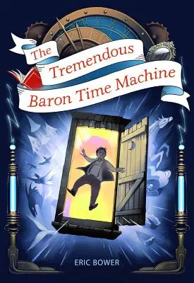 La tremenda máquina del tiempo del Barón, 4 - The Tremendous Baron Time Machine, 4