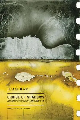 Crucero de Sombras: Historias Embrujadas de Tierra y Mar - Cruise of Shadows: Haunted Stories of Land and Sea