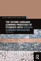 Los procesos de aprendizaje de una segunda lengua en alumnos con dificultades específicas de aprendizaje - The Second Language Learning Processes of Students with Specific Learning Difficulties