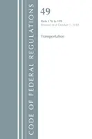 Code of Federal Regulations, Title 49 Transportation 178-199, Revisado a partir del 1 de octubre de 2018 (Oficina del Registro Federal (U S )) - Code of Federal Regulations, Title 49 Transportation 178-199, Revised as of October 1, 2018 (Office of the Federal Register (U S ))