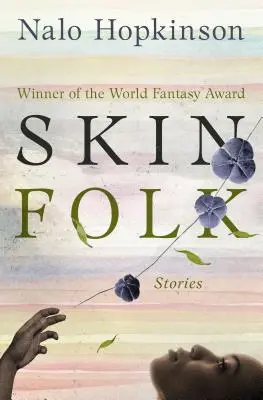 Skin Folk: Historias - Skin Folk: Stories