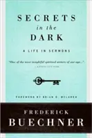 Secretos en la oscuridad: Una vida en sermones - Secrets in the Dark: A Life in Sermons