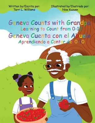 Geneva Counts with Grandpa/ Ginebra Cuenta con el Abuelo - Geneva Counts with Grandpa/ Geneva Cuenta con el Abuelo