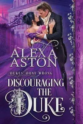 Desalentar al Duque - Discouraging the Duke