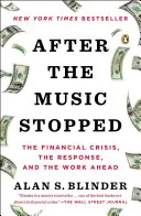 Cuando paró la música: La crisis financiera, la respuesta y el trabajo por delante - After the Music Stopped: The Financial Crisis, the Response, and the Work Ahead