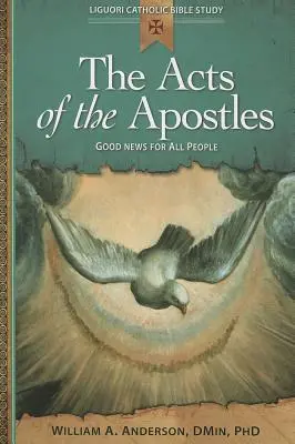 Los Hechos de los Apóstoles: Buena noticia para todos - The Acts of the Apostles: Good News for All People