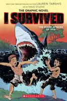 Sobreviví a los ataques de tiburones de 1916 (Sobreviví Novela Gráfica #2): A Graphix Book, 2 - I Survived the Shark Attacks of 1916 (I Survived Graphic Novel #2): A Graphix Book, 2