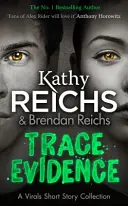 Rastros de pruebas - Colección de relatos virales - Trace Evidence - A Virals Short Story Collection