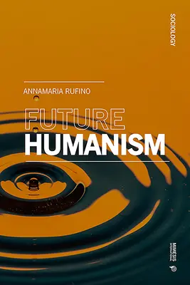 Humanismo del futuro - Future Humanism