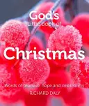 El pequeño libro de Navidad de Dios: Palabras de promesa, esperanza y celebración - God's Little Book of Christmas: Words of Promise, Hope and Celebration