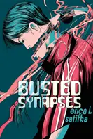 Sinapsis rotas - Busted Synapses