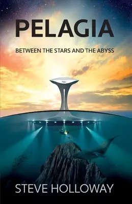 Pelagia: entre las estrellas y el abismo - Pelagia: Between the Stars and the Abyss