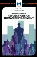 Análisis de las reflexiones de Mahbub UL Haq sobre el desarrollo humano - An Analysis of Mahbub UL Haq's Reflections on Human Development