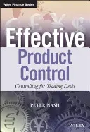 Control eficaz de productos: Controlling for Trading Desks - Effective Product Control: Controlling for Trading Desks